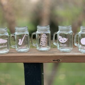 Name Marker Mason Glasses - jazzed, tanked, tipsy, juiced, bombed